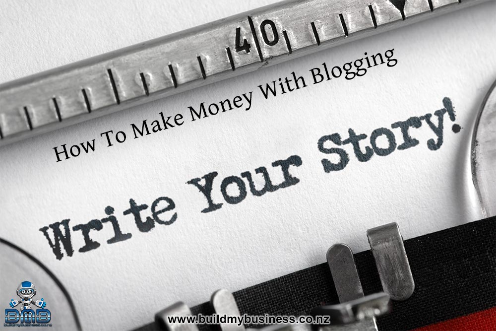 How To Make Money With Blogging
